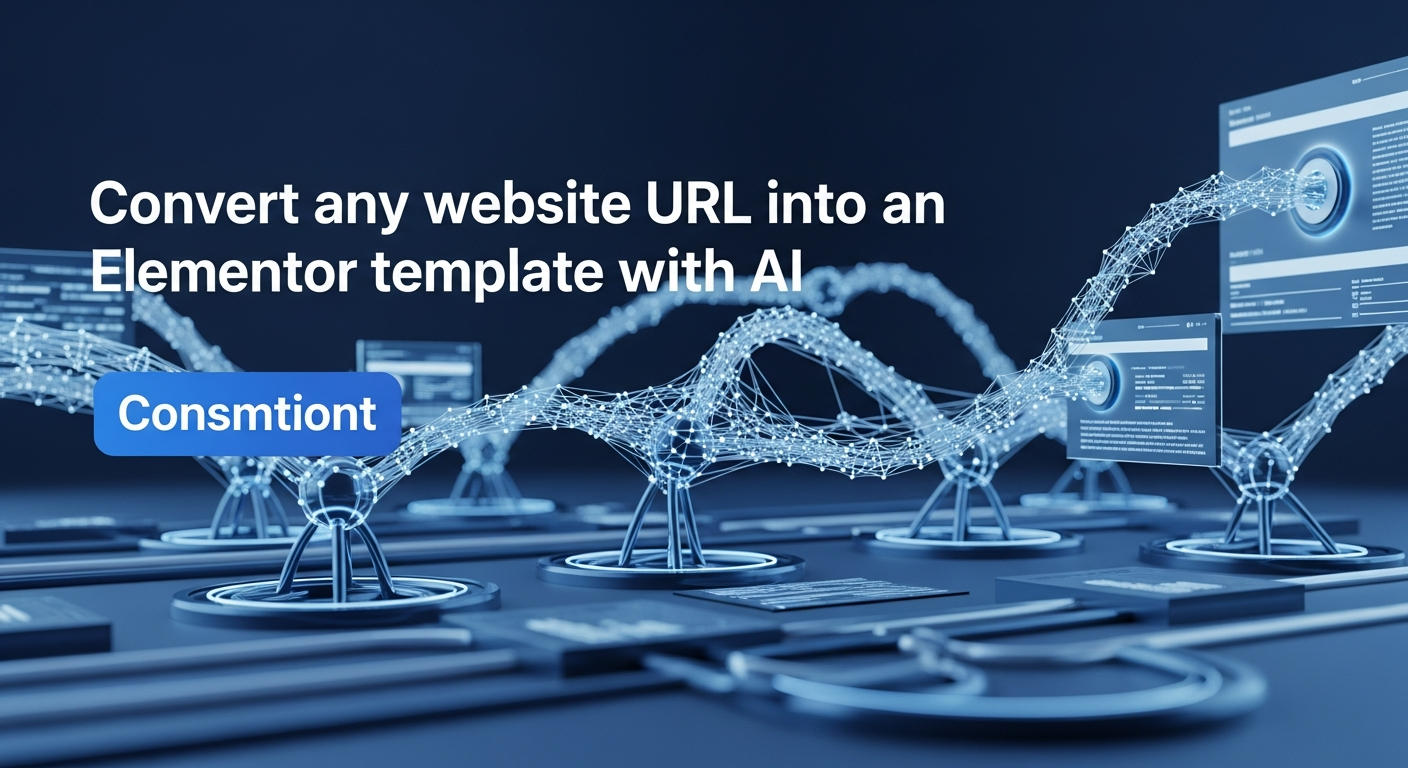 How to Convert Any Website URL to an Elementor Template with AI (2026 Guide)